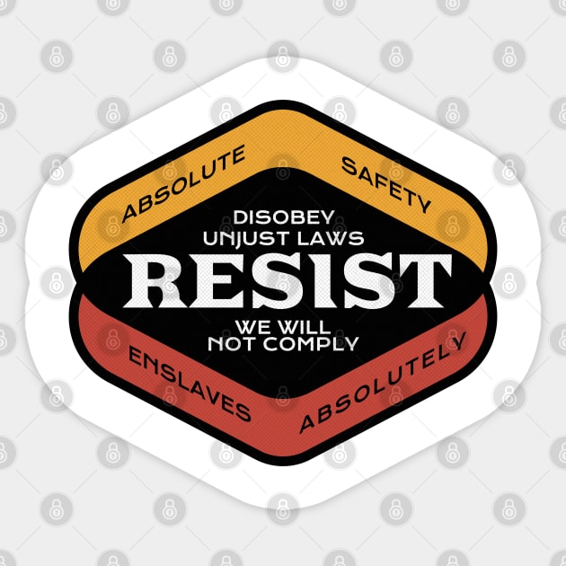 Resist Sticker by bakerjrae